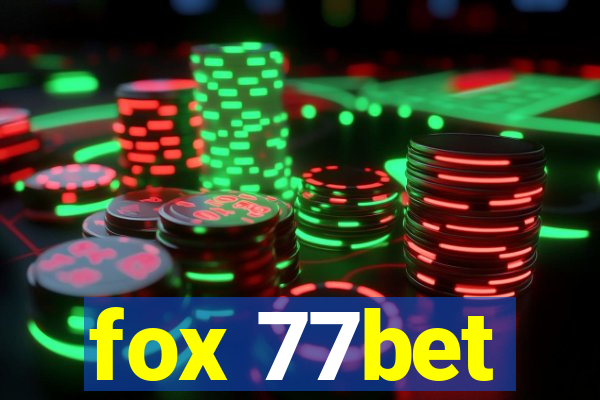 fox 77bet